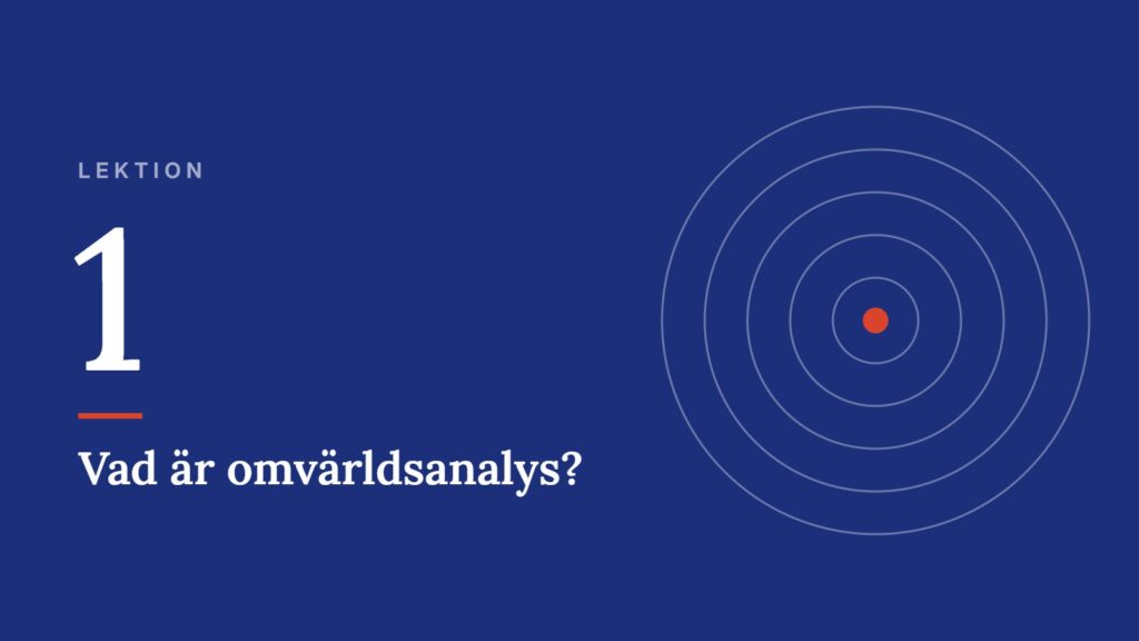 Lektion 1: Vad är omvärldsanalys?